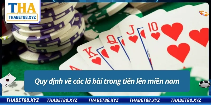 Quy định khi chơi tiến lên miền nam tại Thabet